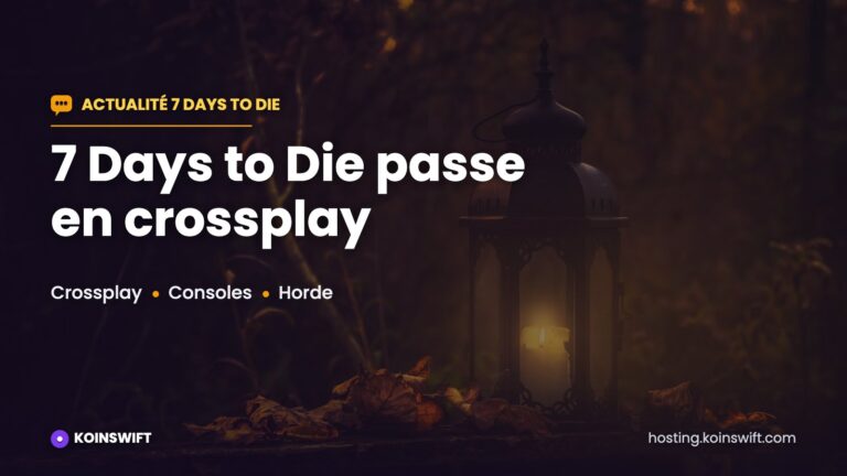 Vignette Actualité 7 Days to Die : 7 Days to Die passe en crossplay