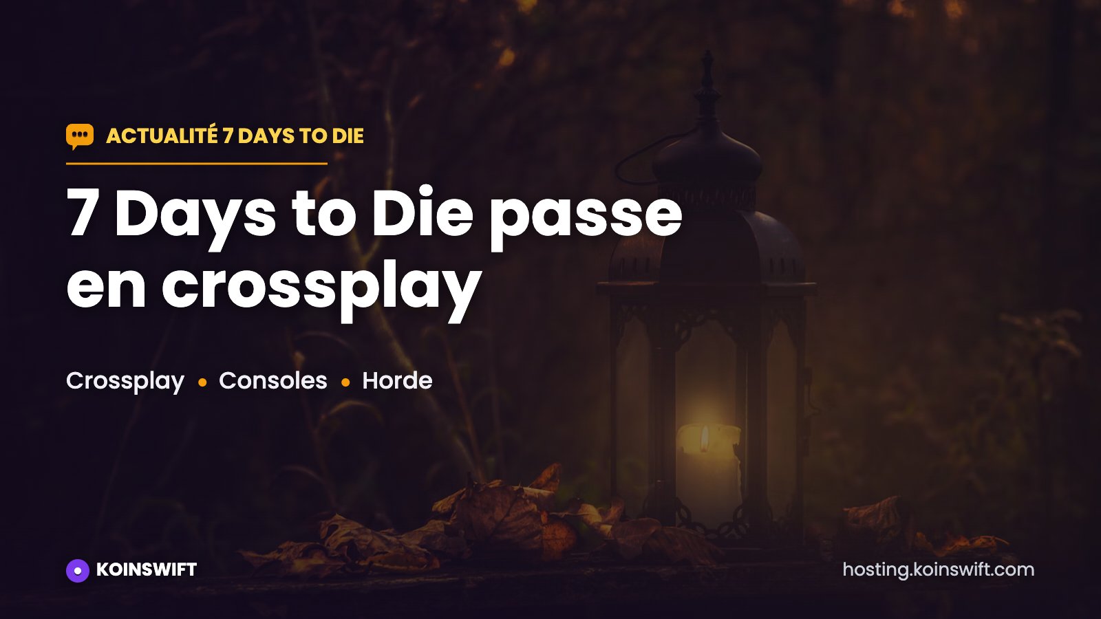 Vignette Actualité 7 Days to Die : 7 Days to Die passe en crossplay