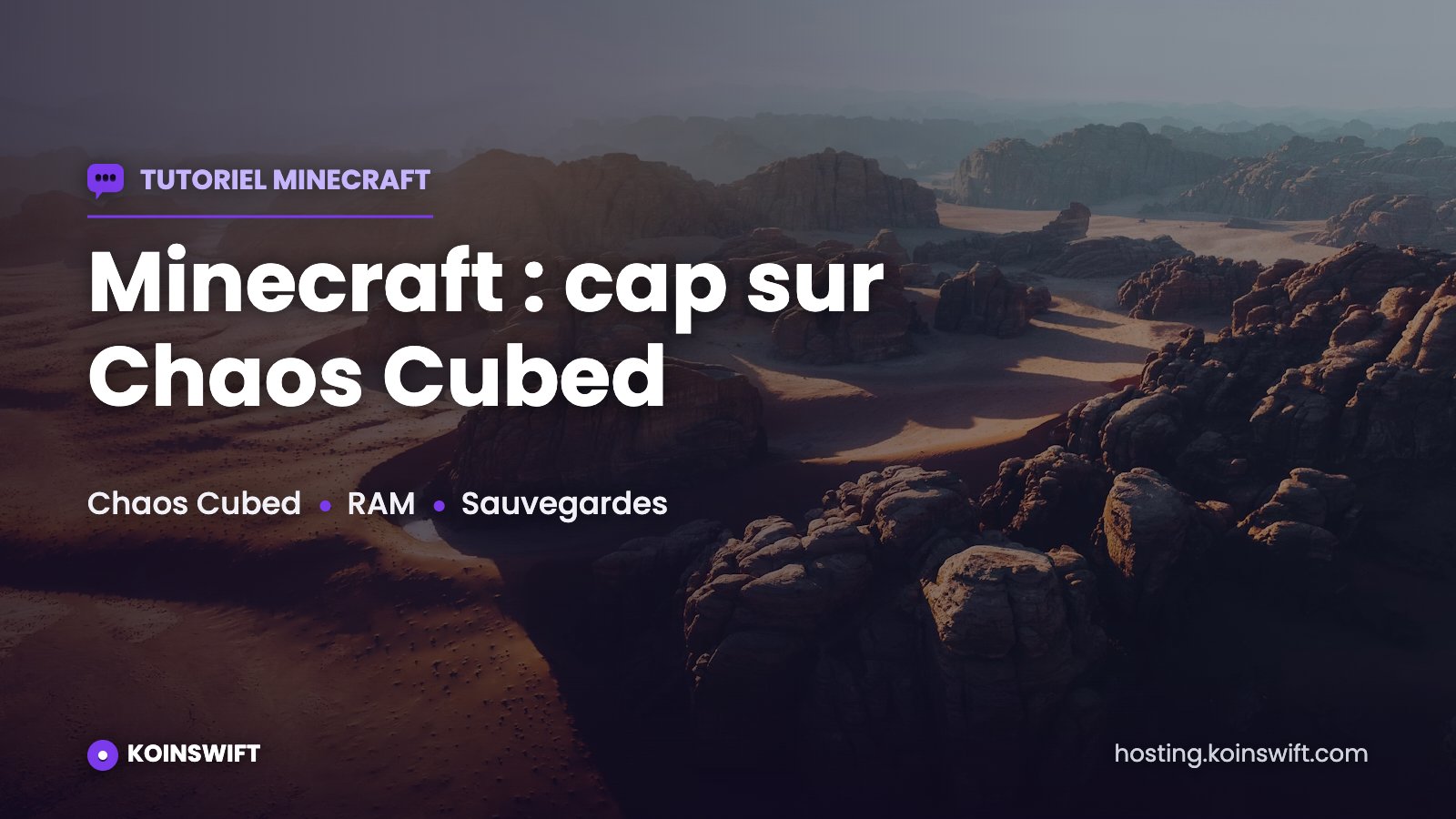 Vignette Tutoriel Minecraft : Minecraft : cap sur Chaos Cubed
