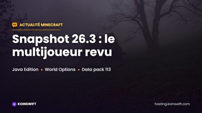 Illustration : snapshot Minecraft 26.3 Java et hébergement de serveur Minecraft