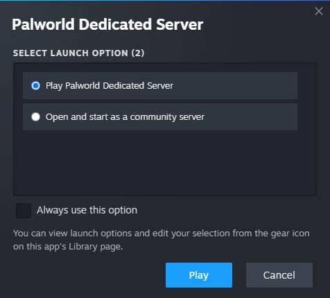 Boîte de dialogue Steam proposant de lancer Palworld Dedicated Server