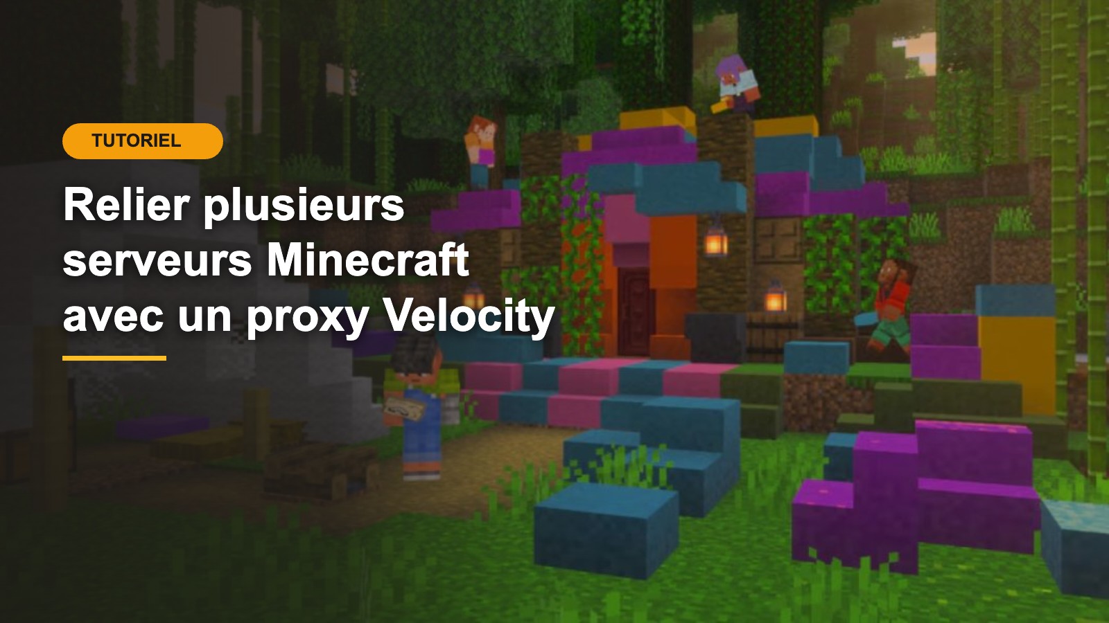Couverture du tutoriel : relier plusieurs serveurs Minecraft avec un proxy Velocity
