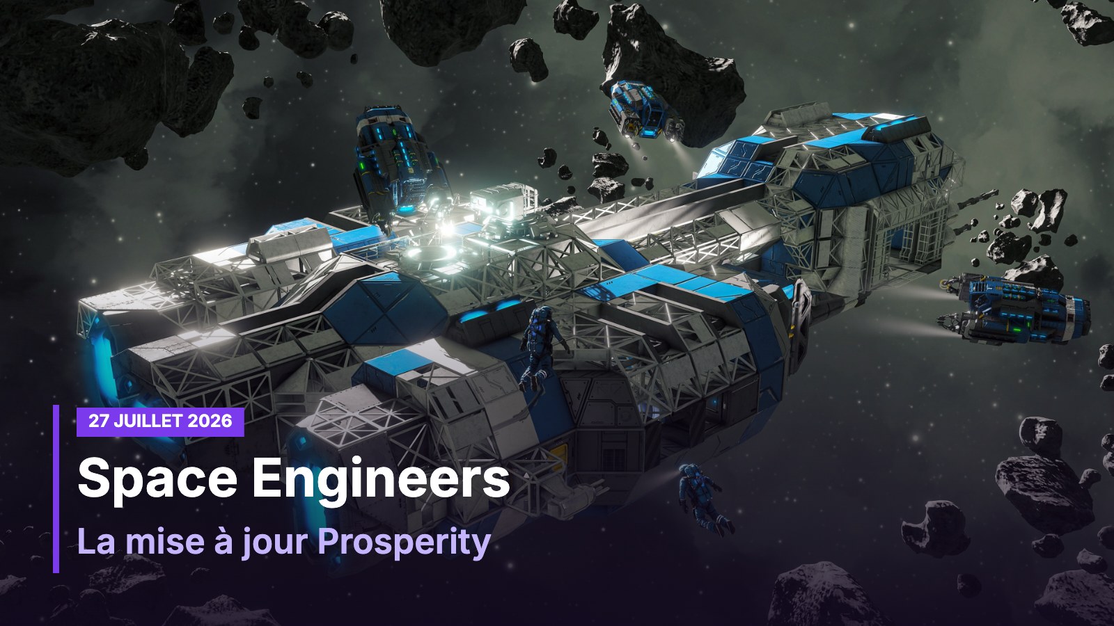 Station spatiale de Space Engineers illustrant la mise a jour Prosperity du 27 juillet 2026
